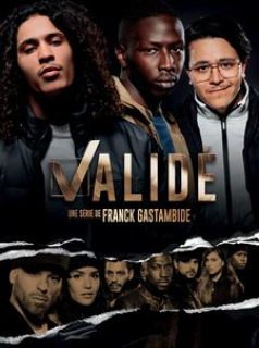 voir Validé (Valide) saison 1 épisode 7