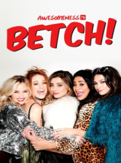 voir BETCH saison 2 épisode 5