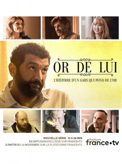 voir serie Or de lui en streaming