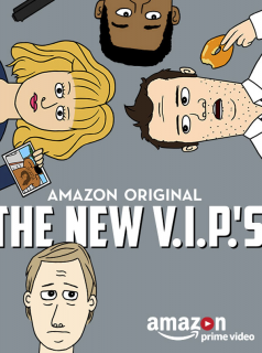 voir serie The New V.I.P.’s en streaming