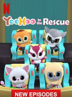 voir YooHoo to the Rescue saison 2 épisode 5