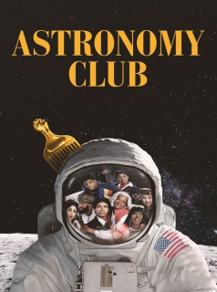 voir serie Astronomy Club: The Sketch Show en streaming