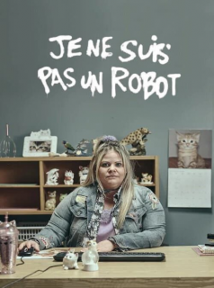 voir JE NE SUIS PAS UN ROBOT saison 1 épisode 4