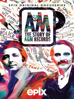 voir Mr. A & Mr. M: The Story of A&M Records saison 1 épisode 1