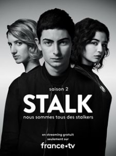 voir Stalk Saison 2 en streaming 