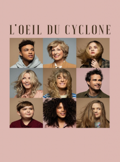 voir serie L'oeil du cyclone en streaming