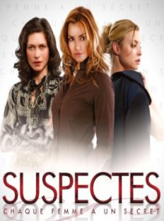 voir serie Suspectes en streaming