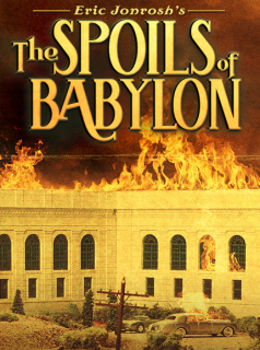 voir serie The Spoils Of Babylon en streaming