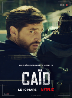 voir Caïd Saison 1 en streaming 