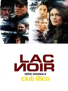 voir serie Lac-Noir en streaming