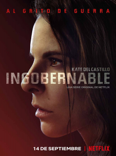 voir Ingobernable Saison 3 en streaming 