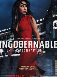 voir Ingobernable saison 1 épisode 14