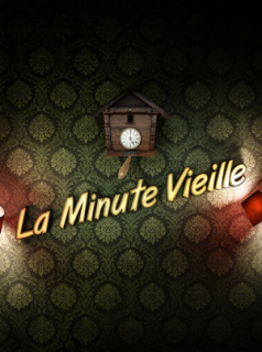 voir La Minute Vieille Saison 6 en streaming 