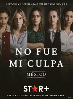 voir Innocente : Mexique (Not My Fault Mexico) saison 1 épisode 4