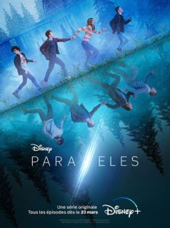 voir serie Parallèles en streaming