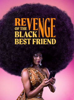 voir Revenge of the Black Best Friend saison 1 épisode 5