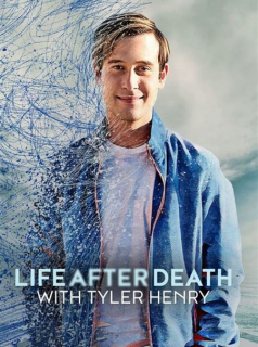 voir serie Tyler Henry à l'écoute de l'au-delà en streaming