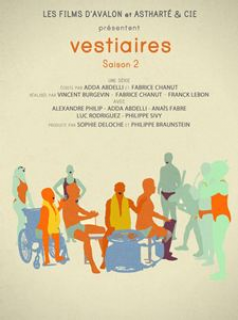 voir Vestiaires Saison 2 en streaming 