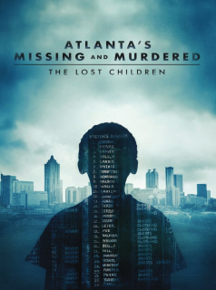 voir serie Atlanta's Missing and Murdered: The Lost Children en streaming