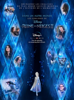 voir Dans un autre monde : Les coulisses de La Reine Des Neiges 2 saison 1 épisode 1