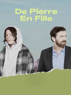 voir serie De Pierre en fille en streaming