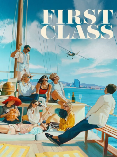 voir serie FIRST CLASS en streaming