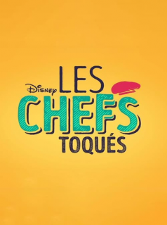 voir serie Les Chefs toqués en streaming