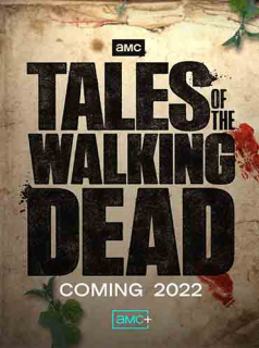 voir serie Tales of The Walking Dead en streaming