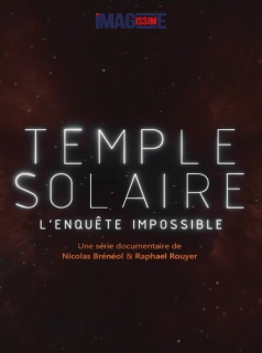 voir serie Temple solaire, l'enquête impossible en streaming