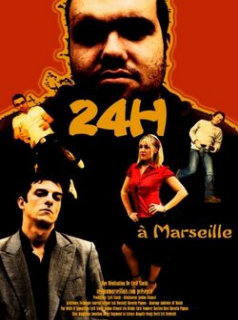 voir 24 heures à Marseille Saison 2 en streaming 