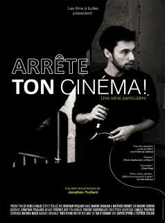 voir serie Arrête ton cinéma ! en streaming