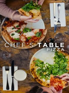 voir serie Chef's Table: Pizza en streaming