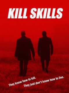 voir serie Kill Skills en streaming