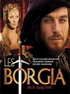 voir serie Les Borgia ou le sang doré en streaming