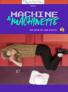 voir serie Machine & Machinette en streaming