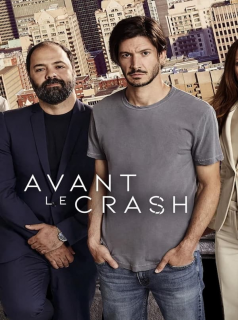 voir serie Avant le crash en streaming