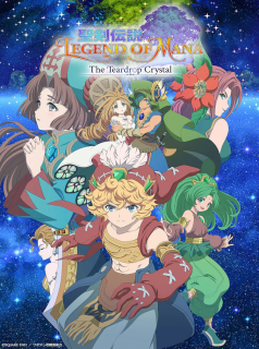 voir Legend of Mana -The Teardrop Crystal- saison 1 épisode 12