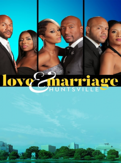 voir serie Love & Marriage Huntsville en streaming