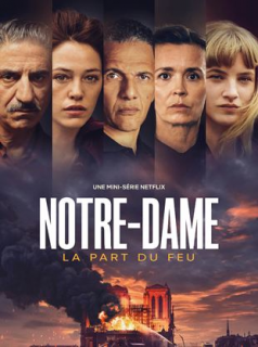 voir Notre-Dame, la Part du Feu saison 1 épisode 3