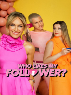 voir serie Who Likes My Follower? en streaming