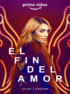 voir El Fin del Amor Saison 1 en streaming 