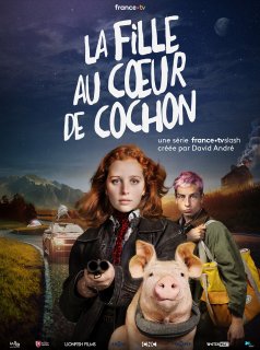 voir La Fille au coeur de cochon saison 1 épisode 7