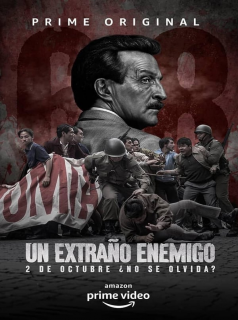 voir serie Un Extraño Enemigo en streaming