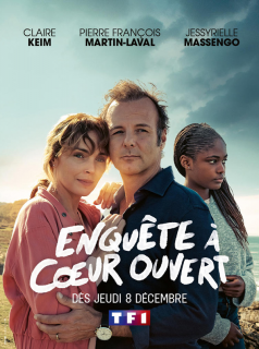 voir Enquête à cœur ouvert Saison 1 en streaming 