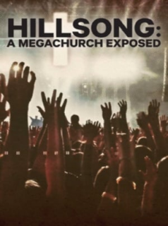 voir serie Hillsong: A Megachurch Exposed en streaming