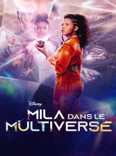 voir serie Mila dans le Multiverse en streaming