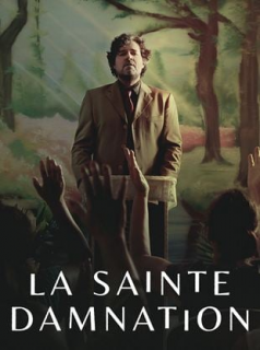 voir La Sainte Damnation saison 1 épisode 8