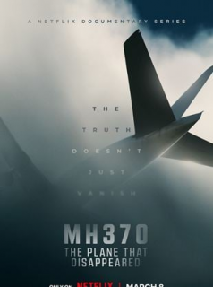 voir serie MH370 : L'avion disparu en streaming