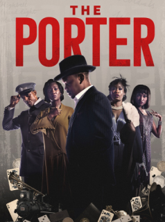 voir serie The Porter en streaming