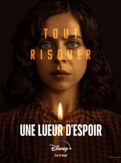 voir Une lueur d’espoir saison 1 épisode 8